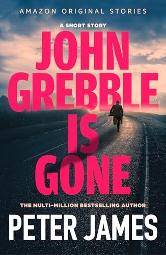 Cover of John Grebble Is Gone by Peter James